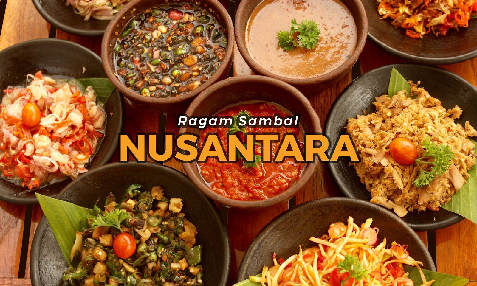 20 Jenis Sambal Dari Seluruh Penjuru Nusantara