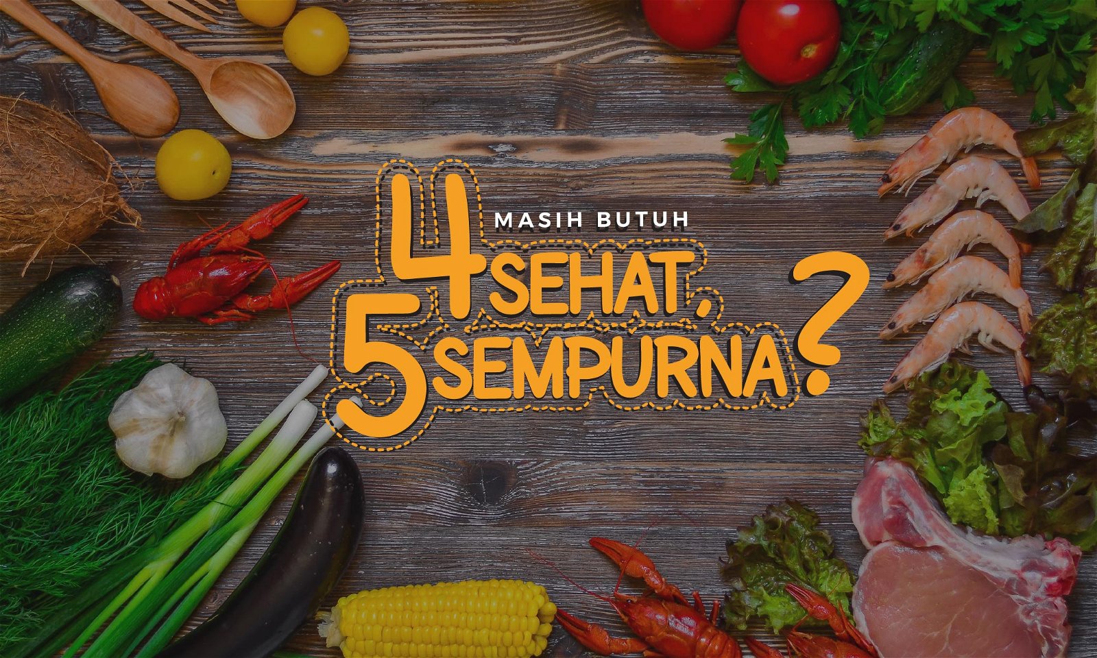 Empat Sehat Lima Sempurna, Masihkah Relevan Digunakan?