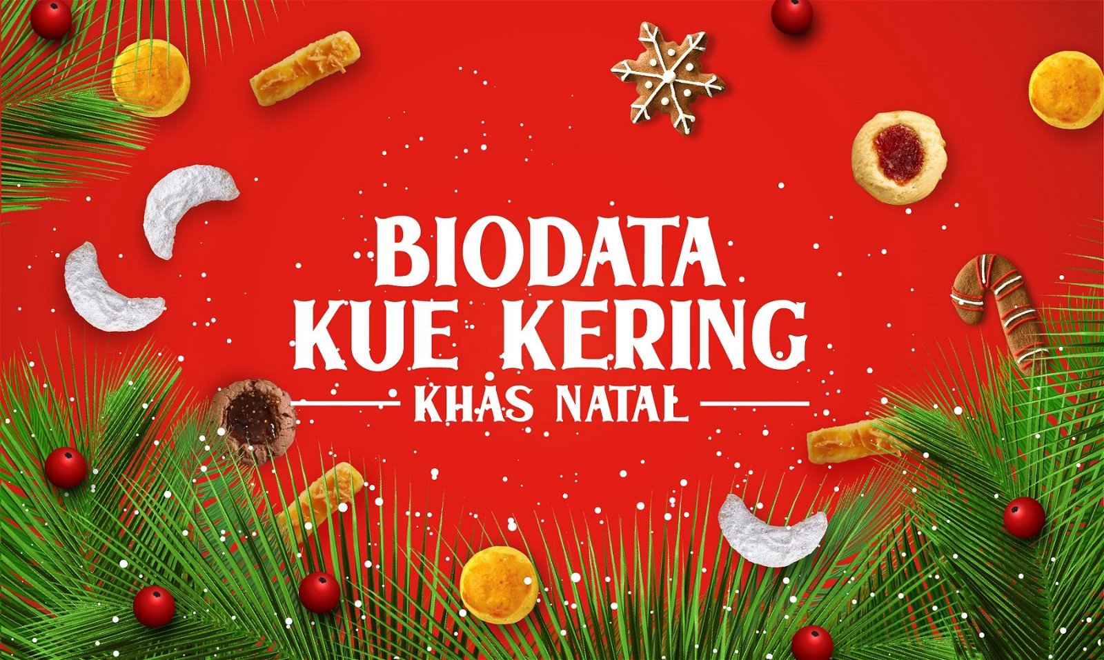 Yuk Kenalan Dengan Berbagai Kue Kering Khas Natal!